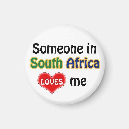 南アフリカの誰かが私を愛している マグネット (正面)