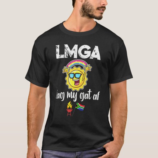 南アフリカのLmga Lag私のGat Af Afrikaans Tシャツ (正面)
