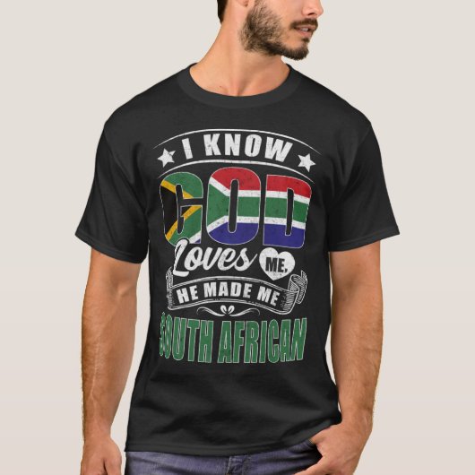 南アフリカ国旗God Loves Me South Africans Tシャツ (正面)