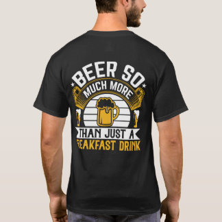 単なる朝食ドリンクおもしろい以上のビール Tシャツ