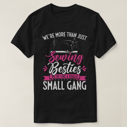 単なる裁縫の別物本当に小さな集団 Tシャツ (デザイン正面)