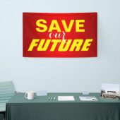 単に「文字デザイン救私たちの未来」 横断幕 (トレードショー)