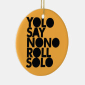 単独で満ちているYOLOロール セラミックオーナメント (右)