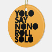 単独で満ちているYOLOロール セラミックオーナメント (左)