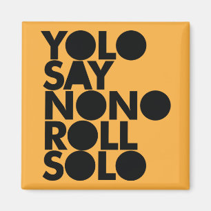 単独で満ちているYOLOロール マグネット