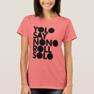 単独で満ちているYOLOロール Tシャツ