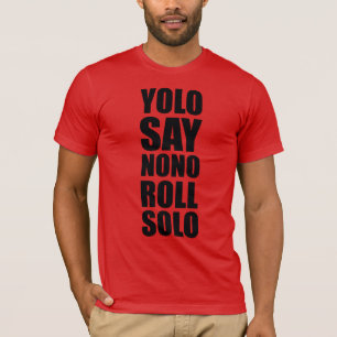 単独YOLOロール Tシャツ