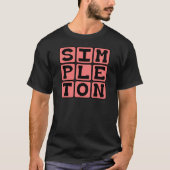 単純な人、基本的な人 Tシャツ (正面)