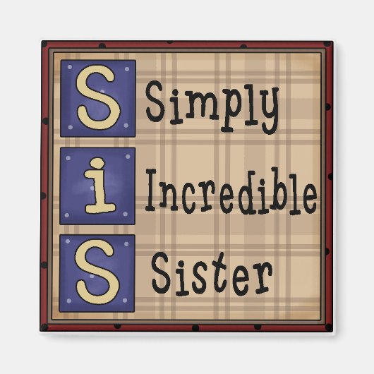単純に信じられないほどの姉妹SISマグネット マグネット (正面)