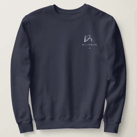 博士パーソナライズされたに卒業祝いの名前を付ける スウェットシャツ (デザイン正面)