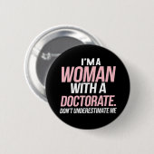 博士号を取得したおもしろい女性 缶バッジ (正面&裏面)