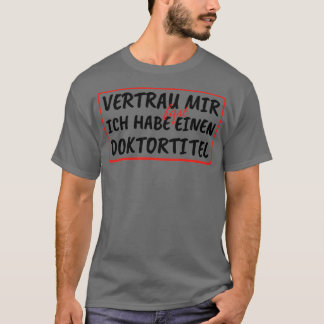 博士号ギフトPhd卒業生 Tシャツ