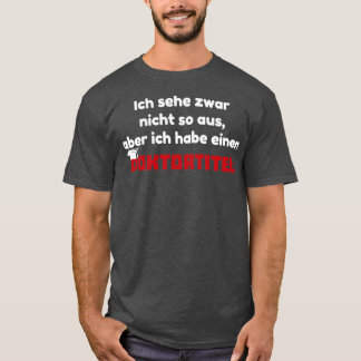 博士号ギフトPhd学生卒業2 Tシャツ