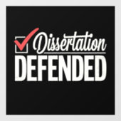 博士後期課程の卒業生を弁護 ウィンドウサイン (シート)