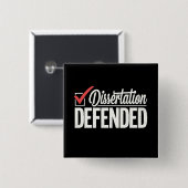 博士後期課程の卒業生を弁護 缶バッジ (正面&裏面)