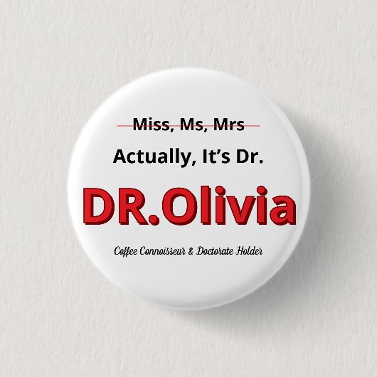 博士課程の卒業実際には、博士のアカデミックおもしろいな 缶バッジ (正面)