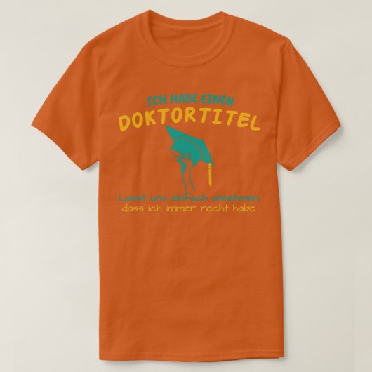 博士課程卒業ギフト学生 Tシャツ (デザイン正面)