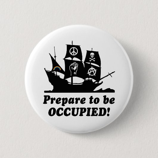 占められたOccupy wall streetがあることを準備して下さい 缶バッジ (正面)