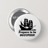 占められたOccupy wall streetがあることを準備して下さい 缶バッジ (正面&裏面)