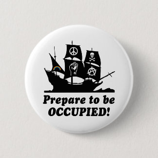 占められたOccupy wall streetがあることを準備して下さい 缶バッジ