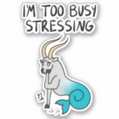 〔占星術の〕十二宮図山羊座「私はストレス忙しが多すぎる」 シール (正面)