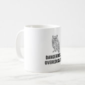 危険なほどにovereducatedフクロウ、 コーヒーマグカップ (正面左)