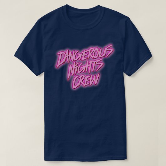危険な夜のクルー2 Tシャツ (デザイン正面)