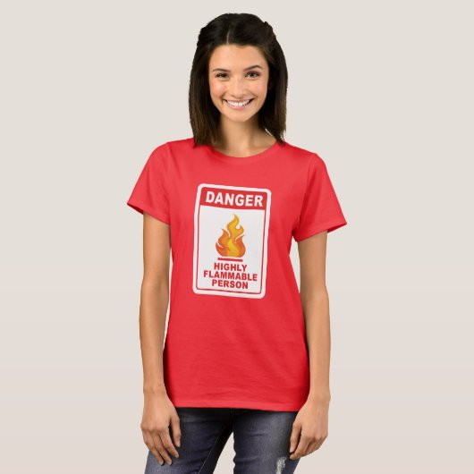 危険な燃えやすい人 Tシャツ (正面フル)