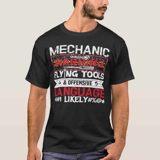 危険な飛来工具 失礼な言葉 メカニック Tシャツ (正面)