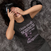 危険なSTEM先生の贈り物になるに十分な科学 Tシャツ