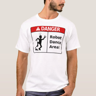 危険のロボットダンス区域! (人のTシャツ) Tシャツ