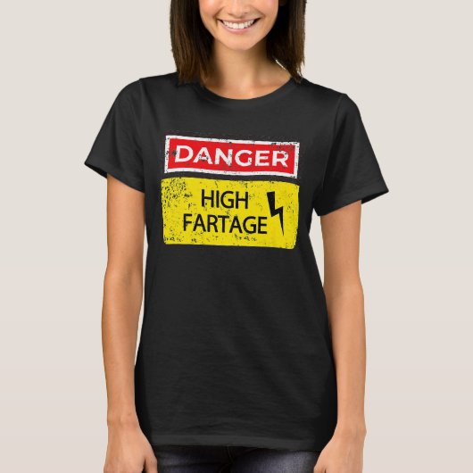 危険ファートファートフラット看板ファーター Tシャツ (正面)