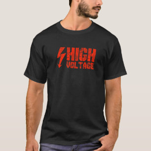 危険電警告気高電圧の間 Tシャツ