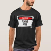 危険飛んでいる豚サイン Tシャツ (正面)