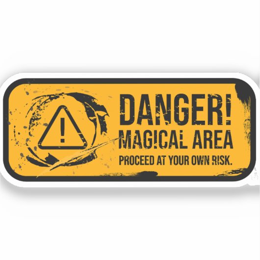 危険魔法のエリア風化グランジ標識 シール (正面)