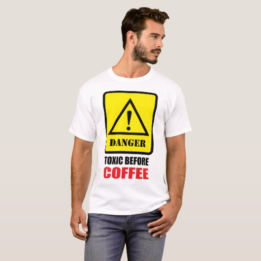 危険 - コーヒー飲む前 Tシャツ (正面フル)