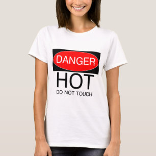 危険-熱い(Touchしない)おもしろい T-Shirt Hatバッグ Tシャツ