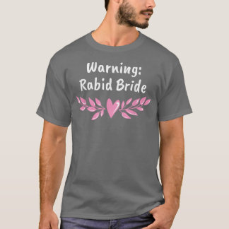 危険!狂った花嫁の結婚式パーティーの駄洒落を警告 結婚前のお茶会 Tシャツ