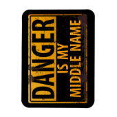 危険、私のミドルネームの注意警告サインである マグネット (縦)