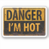 危険 – 私は熱い – 金属危険警告標識 シール (正面)