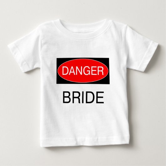 危険 - 花嫁 楽しい結婚式Tシャツ マグカップ エプロン ベビーTシャツ (正面)