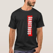 危険 Tシャツ (正面)