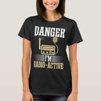 危険ImラジオActive おもしろい Ham Radio Tシャツ