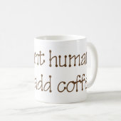 即刻の人間はちょうどコーヒー・マグを加えます コーヒーマグカップ (正面右)