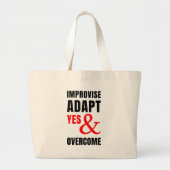 即興的に適応し、YESを克服する ラージトートバッグ (正面)