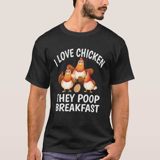卵で朝食をくれるニワトリが好き Tシャツ (正面)