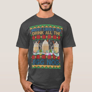 卵のクリスマスの醜い全てを飲む可能性が高い Tシャツ