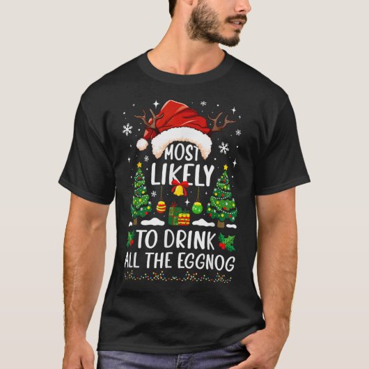 卵のクリスマスマッチを全部飲む可能性が高い Tシャツ (正面)