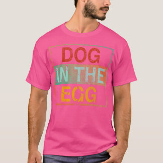 卵の中の犬4 Tシャツ