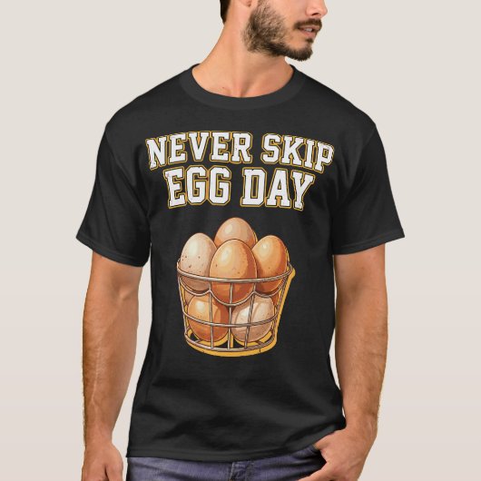 卵の日をスキップしないで 面白いジム仲間 Tシャツ (正面)